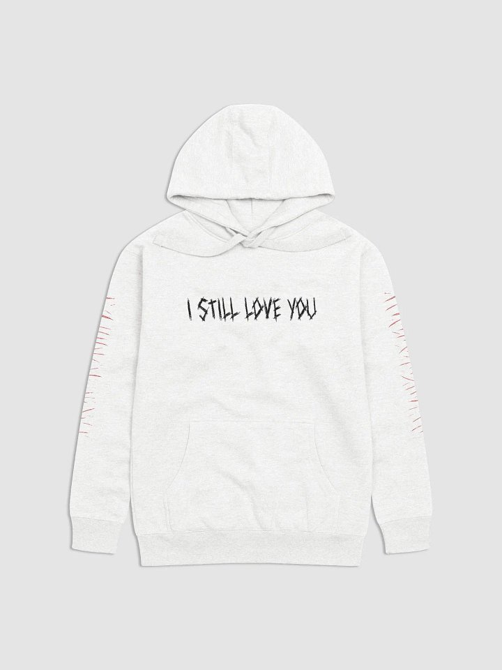 I STILL L0VE Y0U H00DIE V2 product image (1)