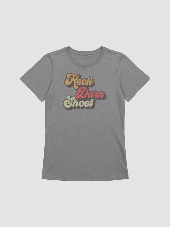 Heck Darn Shoot - Family Friendly Women's Tee product image (12)