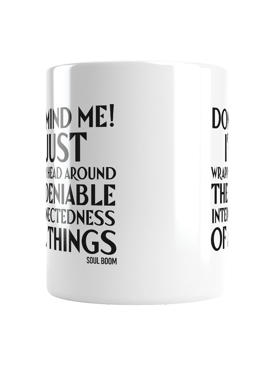 Don't Mind Me! Mug product image (2)