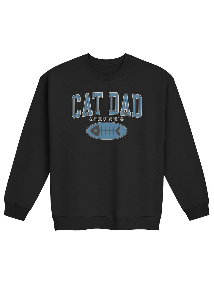 Cat Dad (Proud Cat Worker) 2 - Unisex Adult Sweatshirt product image (10)