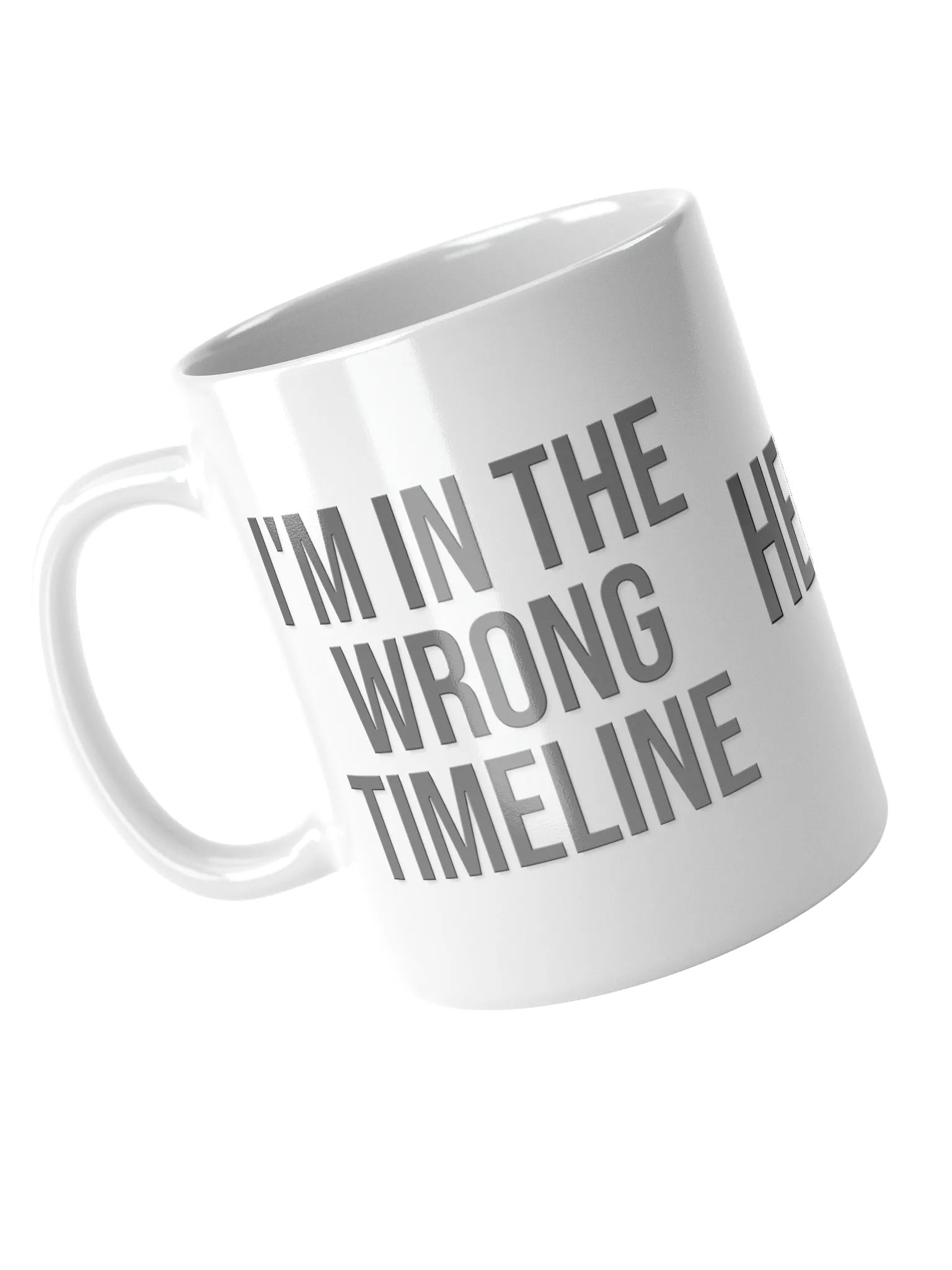 I'M IN THE WRONG TIMELINE Mug - light mode product image (3)