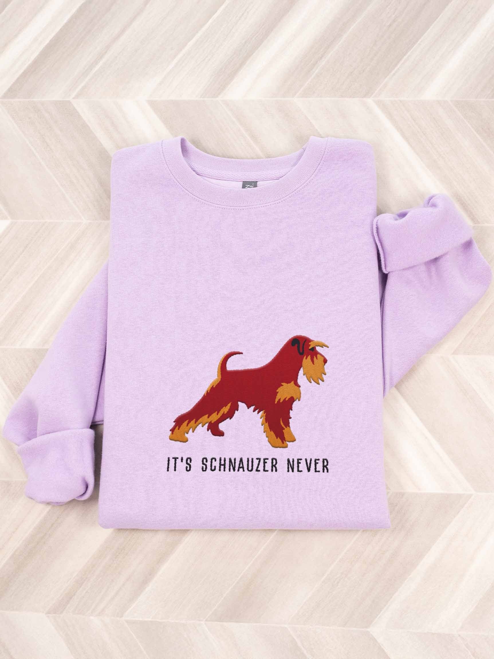 It's Schnauzer Never Sweatshirt (Embroidered) of a Miniature Schnauzer(Liver & Tan) product image (1)
