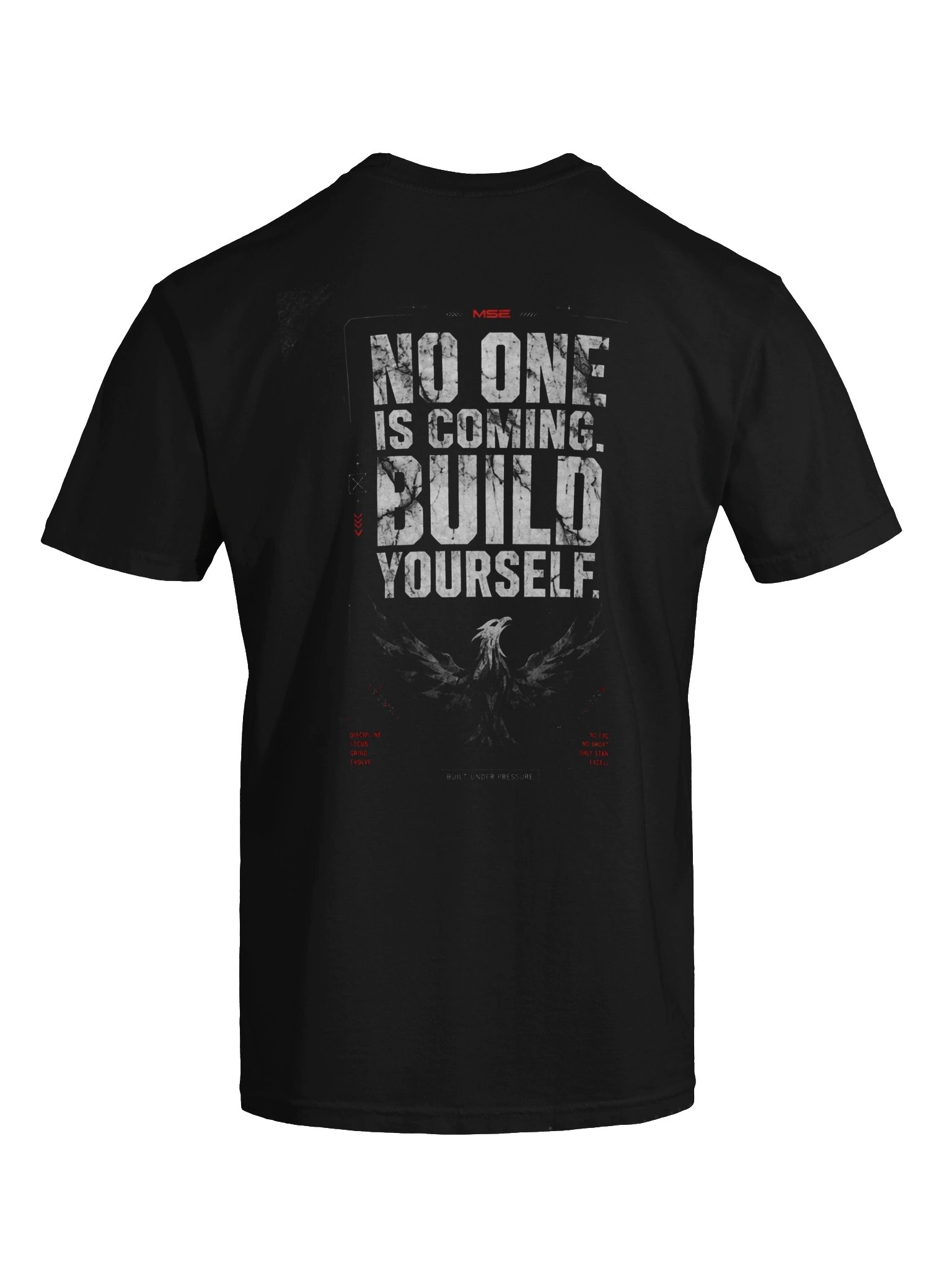 No One Is Coming. Build Yourself. — MSE Premium Tee product image (87)