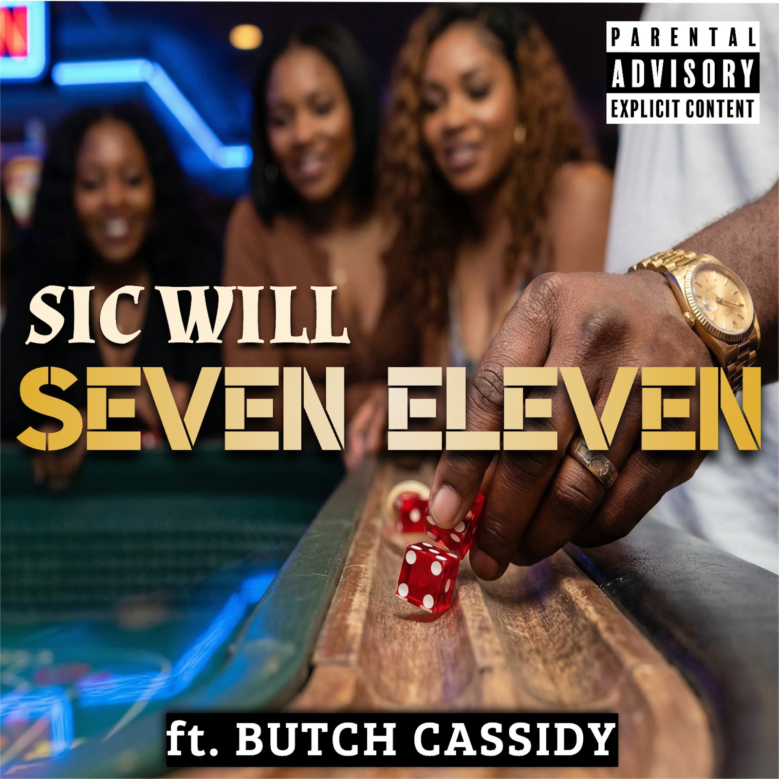 Seven Eleven by Sic Will ft. Butch Cassidy - The Single - product image (1)
