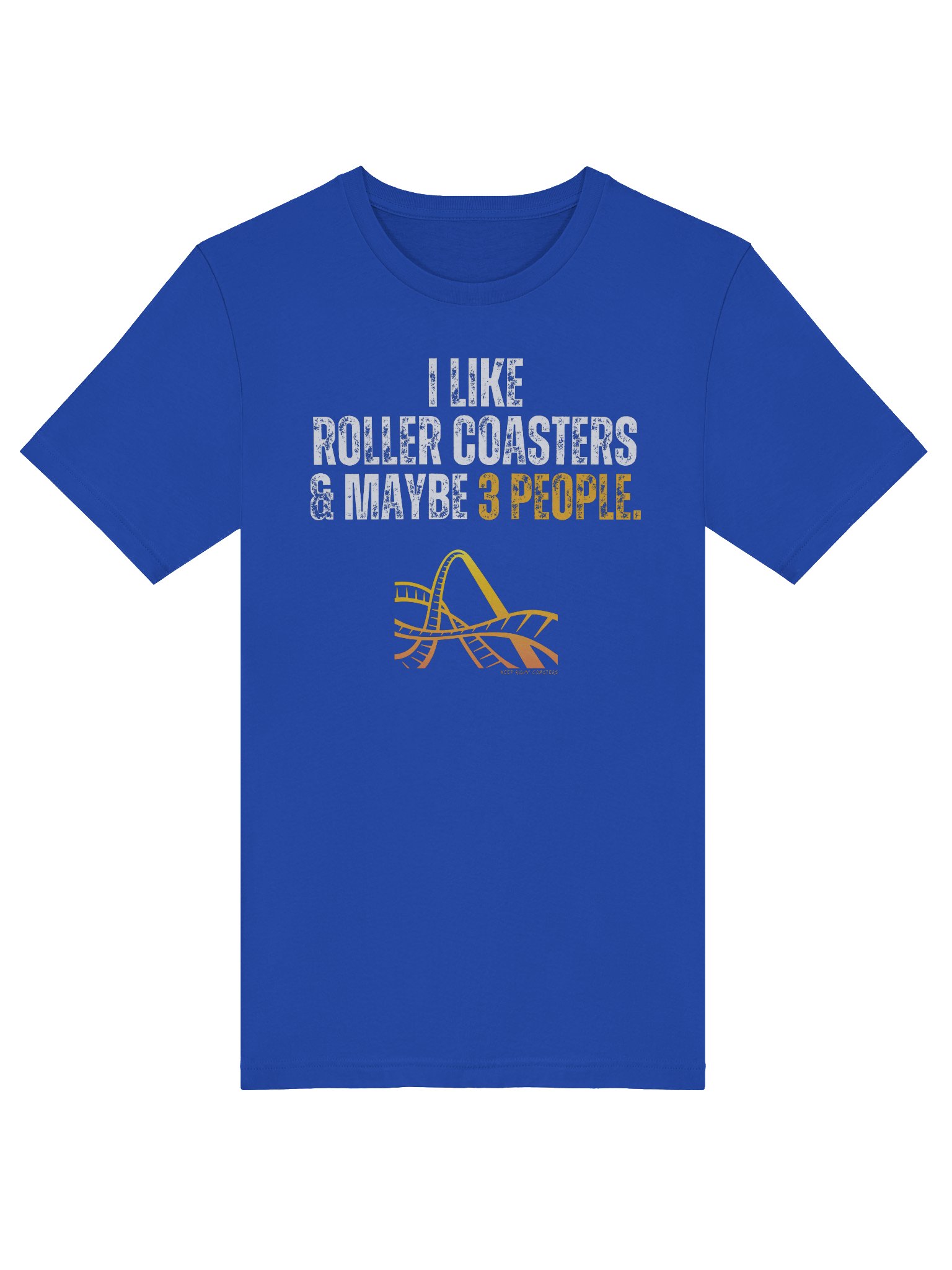 I Like Roller Coasters & Maybe 3 People Tee product image (24)