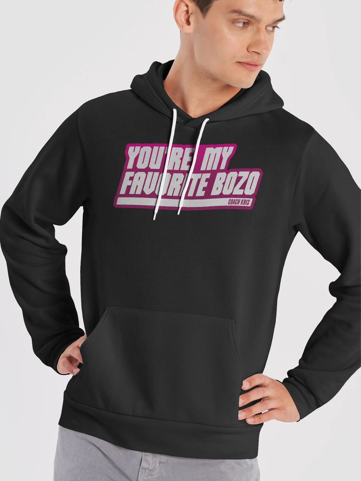You're my favorite BOZO Pink Hoodie product image (45)