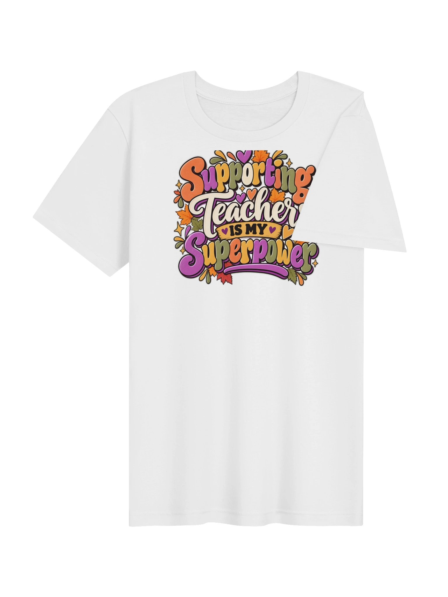 Supporting Teachers Is My Superpower T-Shirt product image (13)