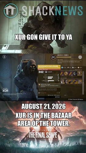 Xur's Location & Wares - Destiny 2 -  August 21, 2026 #Xur #Destiny2 #Bungie #DMX #Guide