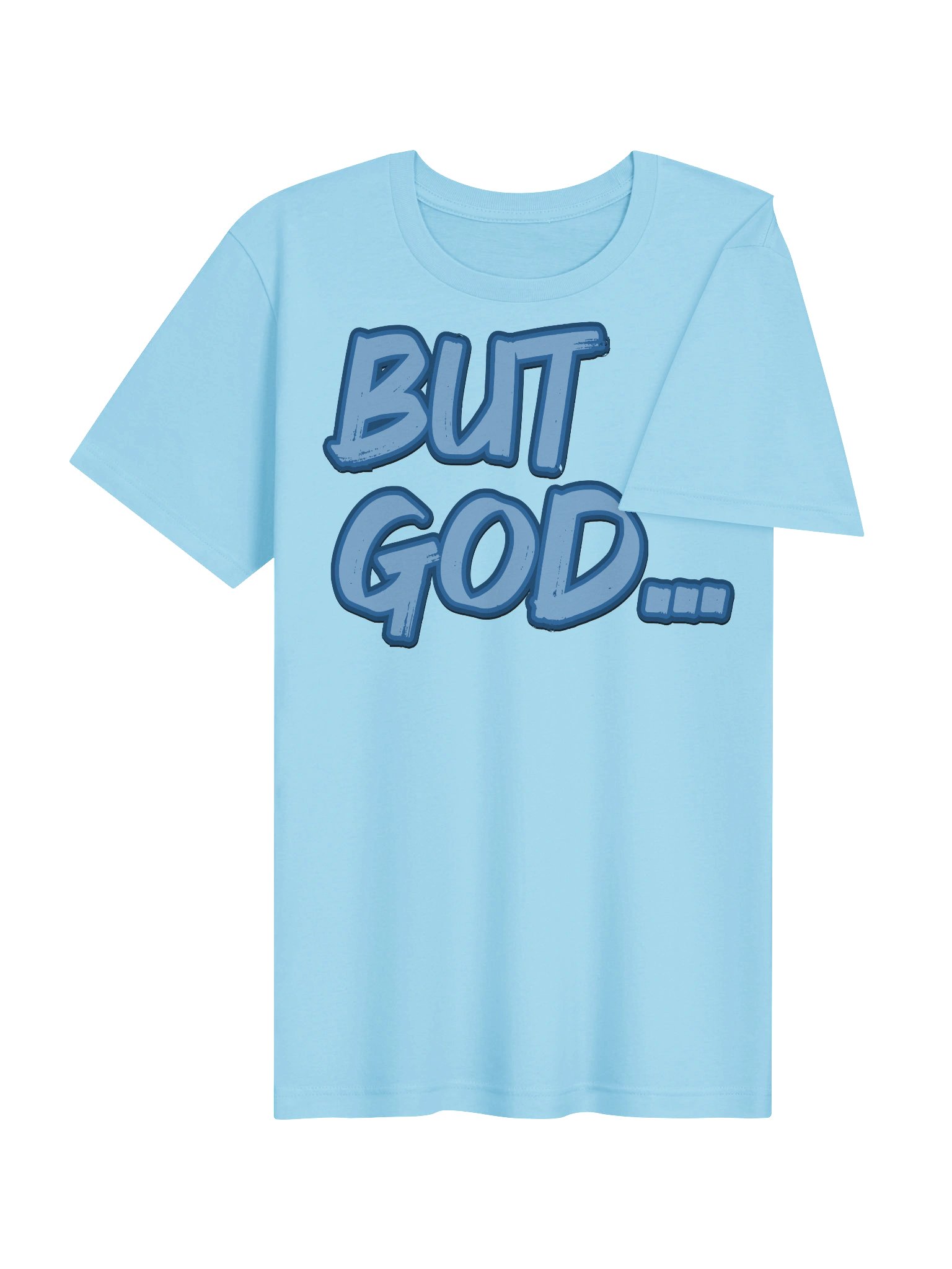 But God..., T-Shirt product image (4)