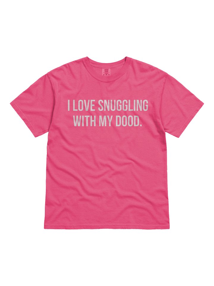 Dood Snuggling Comfort Colors Garment-Dyed Heavyweight T-Shirt product image (2)