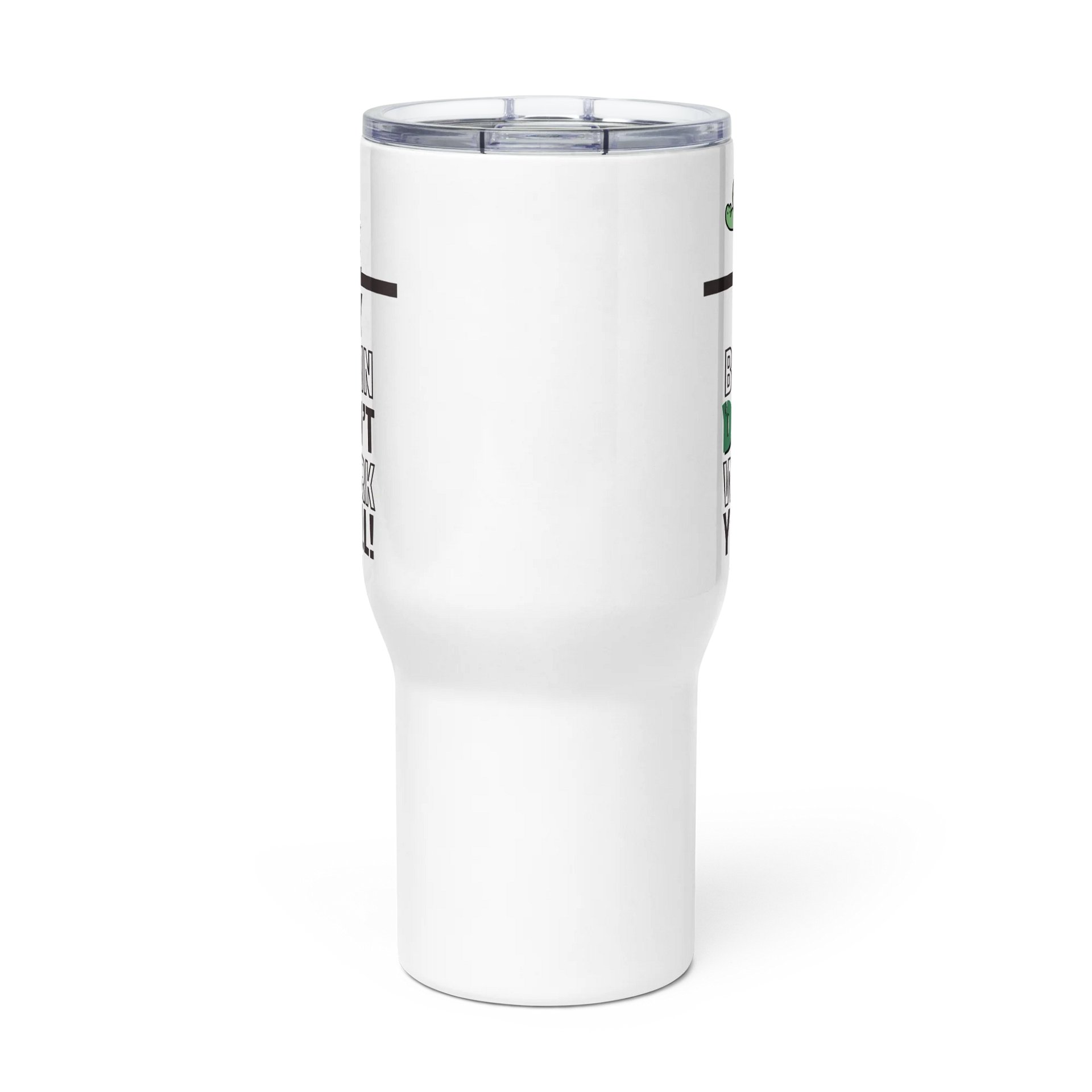 Brain Don't Work Travel Mug product image (3)