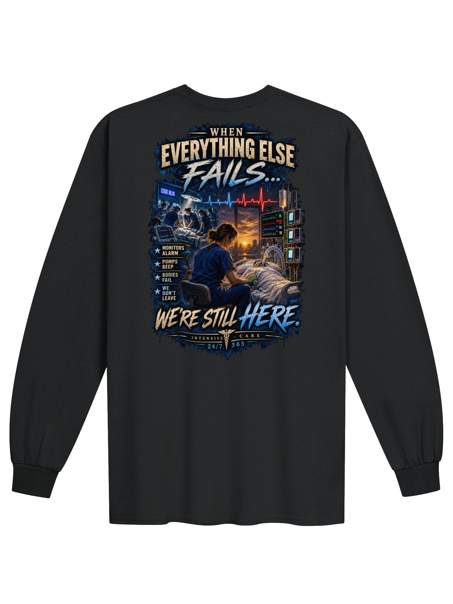 ICU Still Here Long Sleeve Tee product image (2)
