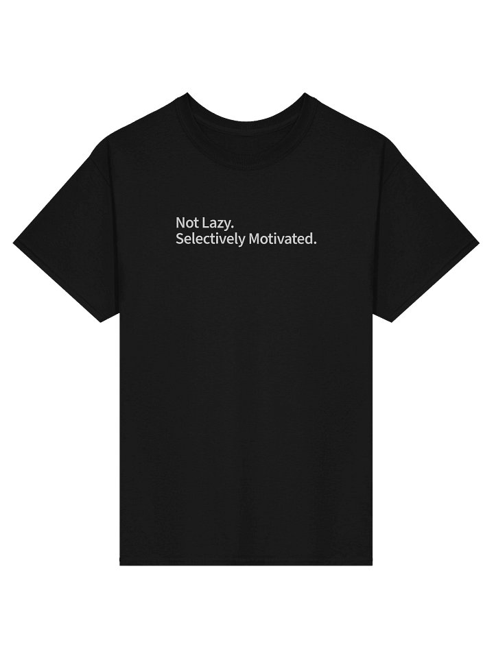 Not Lazy. Selectively Motivated. — White Print product image (1)