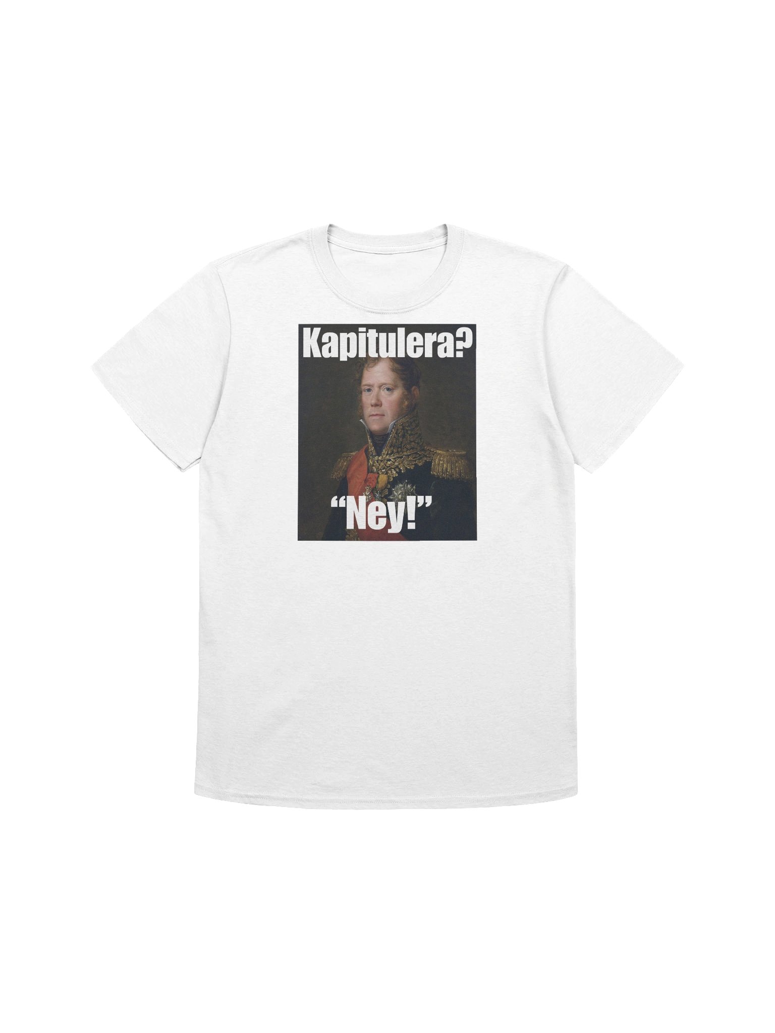 Kapitulera? Ney! (Herr T-shirt) product image (4)