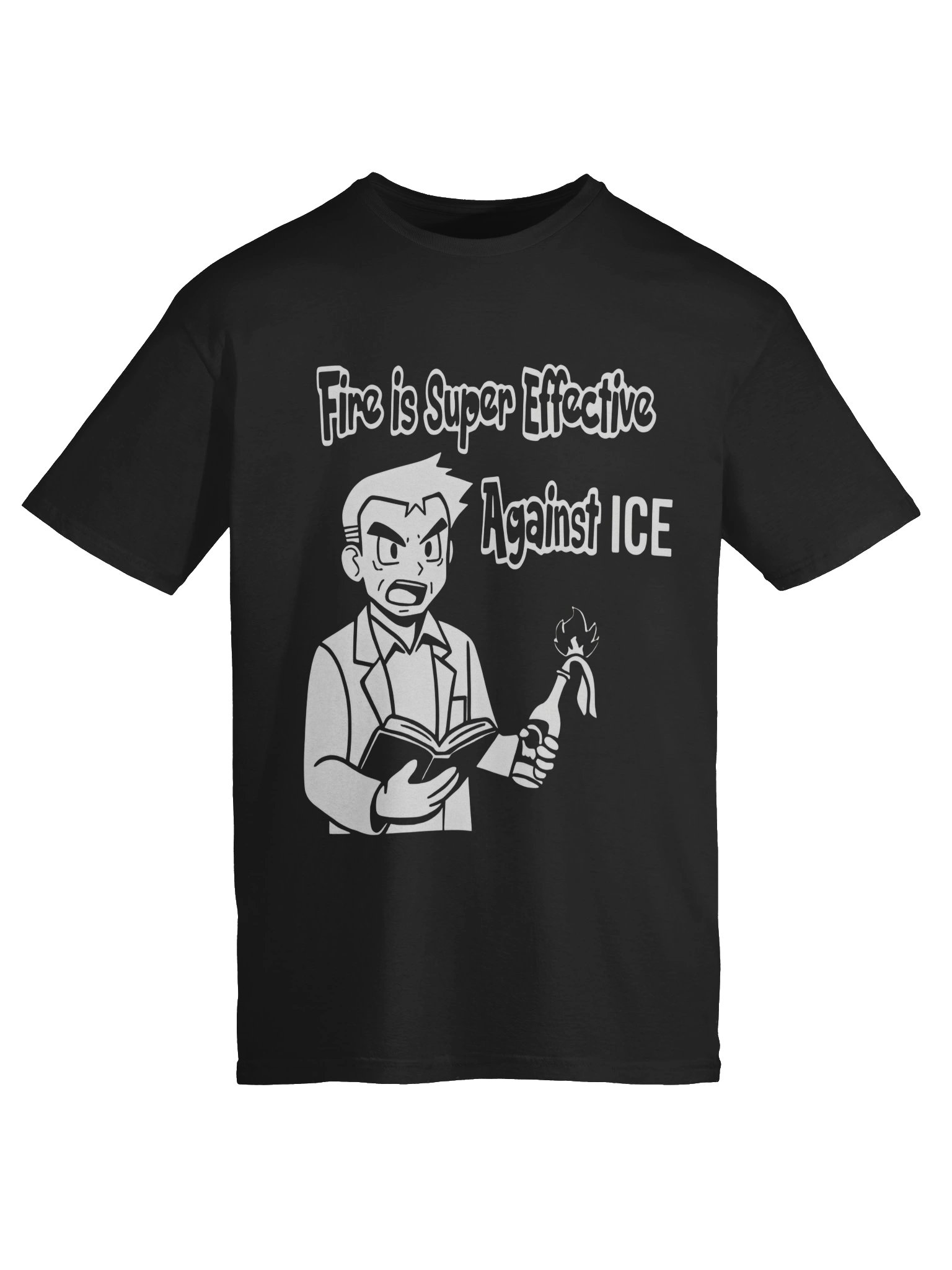 Fire Is Super Effective Against ICE Shirt product image (6)