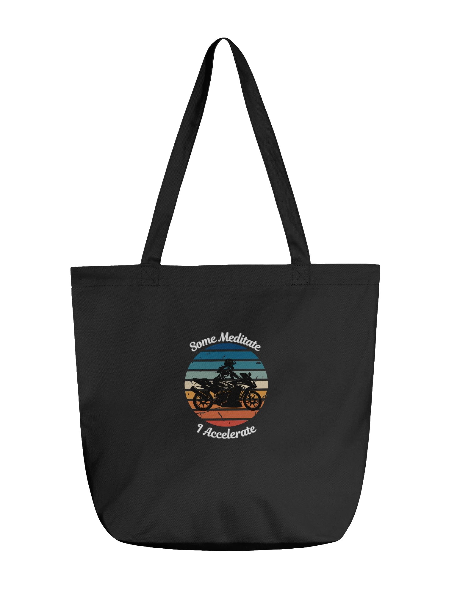 Some Meditate, I Accelerate – Biker Tote Bag product image (1)