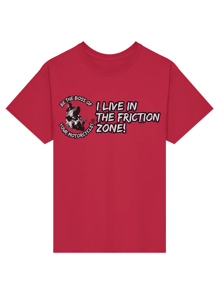 "Living In The Friction Zone" T-Shirt product image (25)