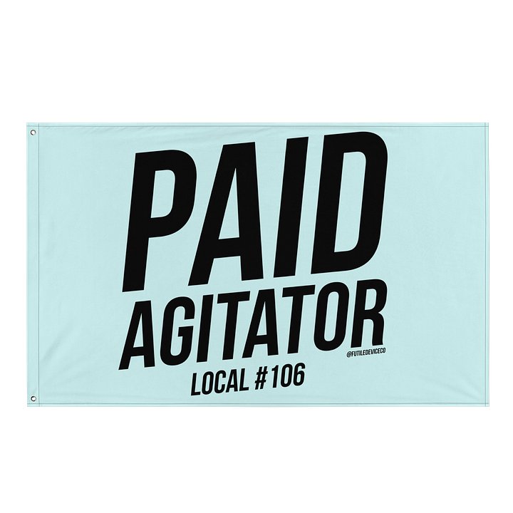 FUTILE DEVICE: PAID AGITATOR (FLAG) product image (1)