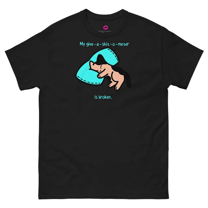 Broken Give-A-Shit-O-Meter T-Shirt product image (22)