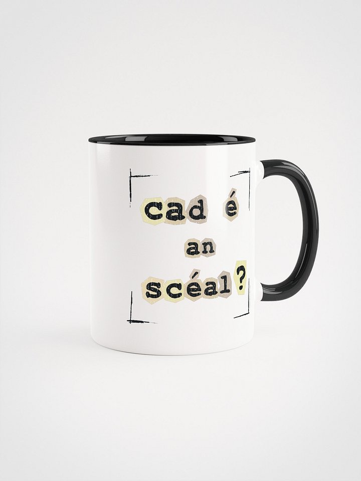 Cad é an Scéal Mug product image (1)