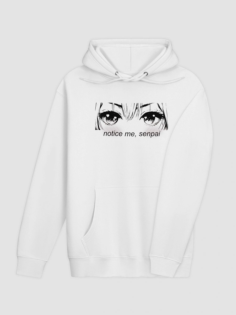 Notice Me Senpai Hoodie product image (4)