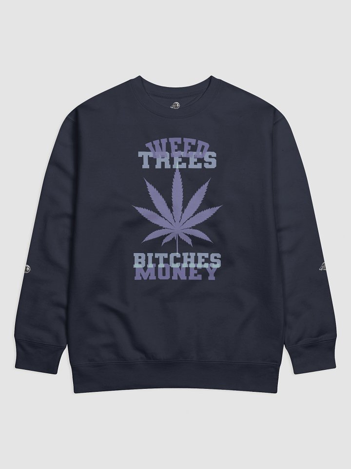 Weed and Trees, Money 02 | Sweatshirt product image (1)