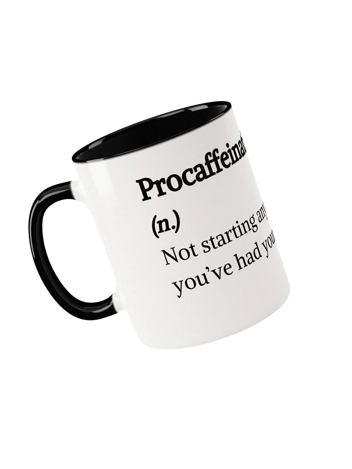 'Procaffeinating' Ceramic Mug product image (1)