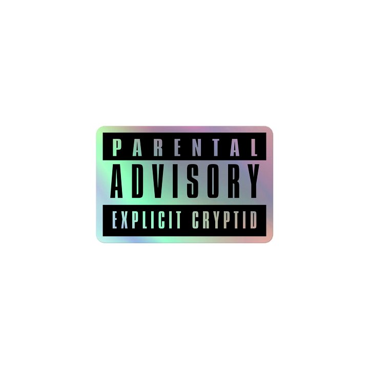 Explicit Cryptid Holographic Sticker product image (1)