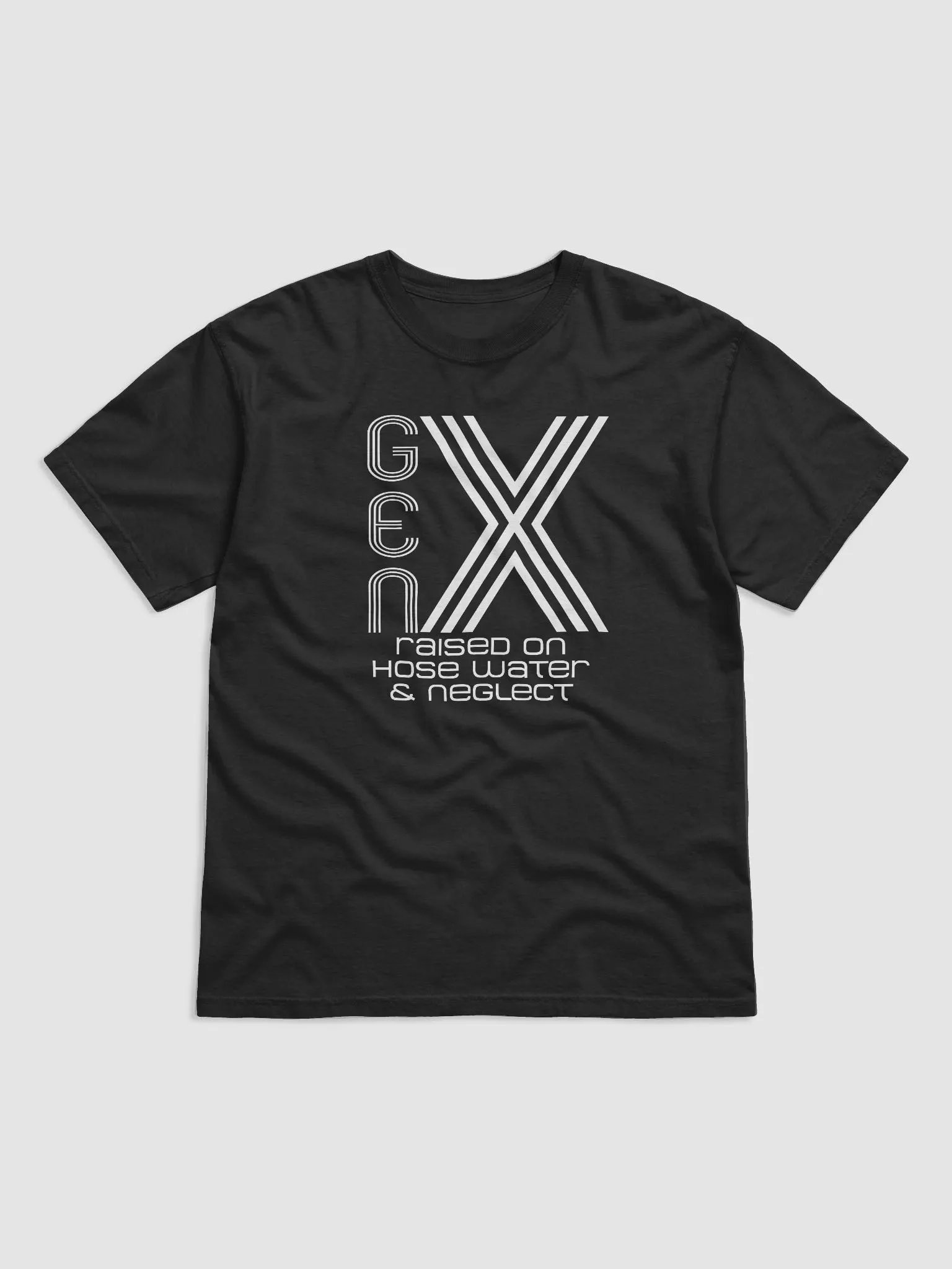 Gen-X Raised on Hose Water & Neglect product image (2)