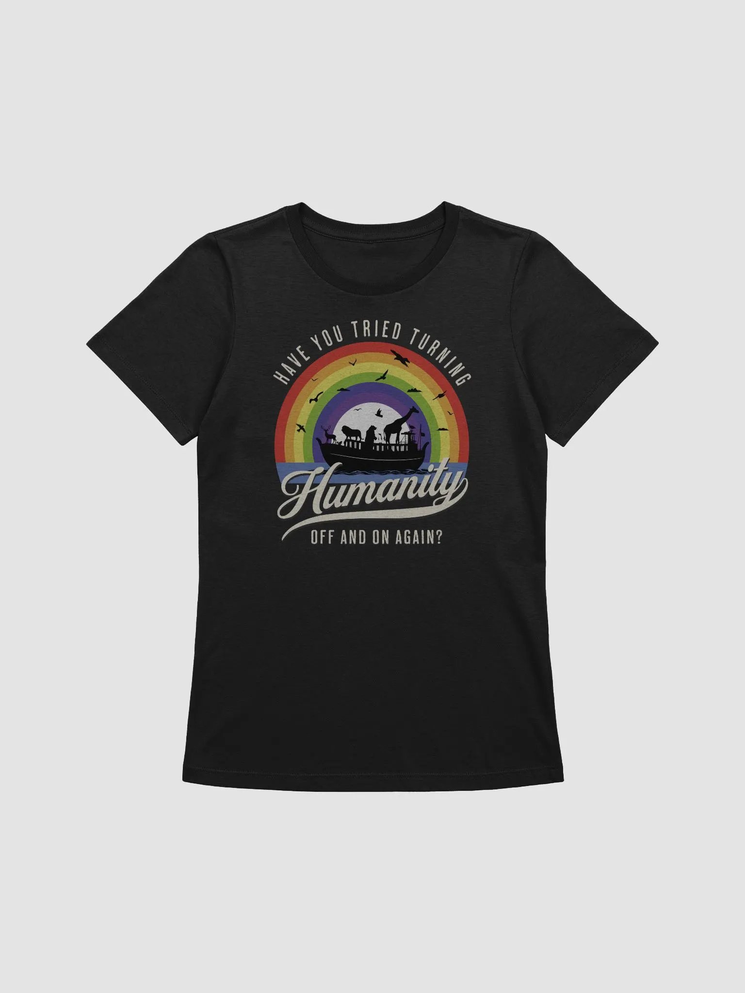 Turning Humanity Off and On T-Shirt - Woman Fit product image (3)