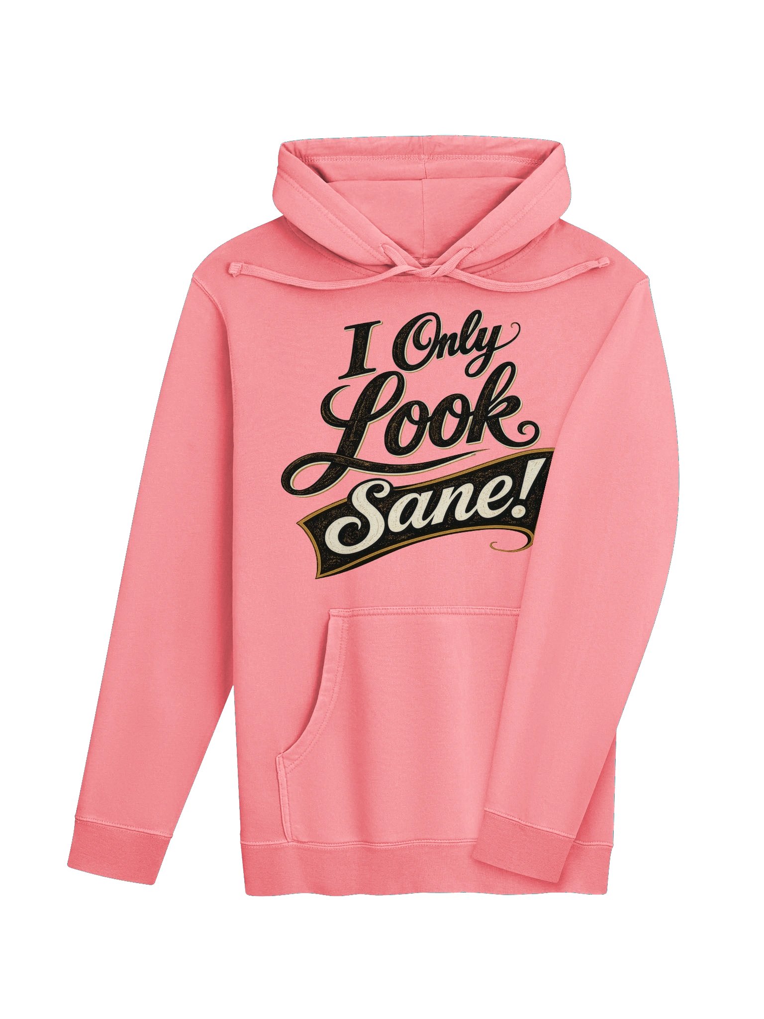 I Only Look Sane Hoodie (Unisex) product image (16)