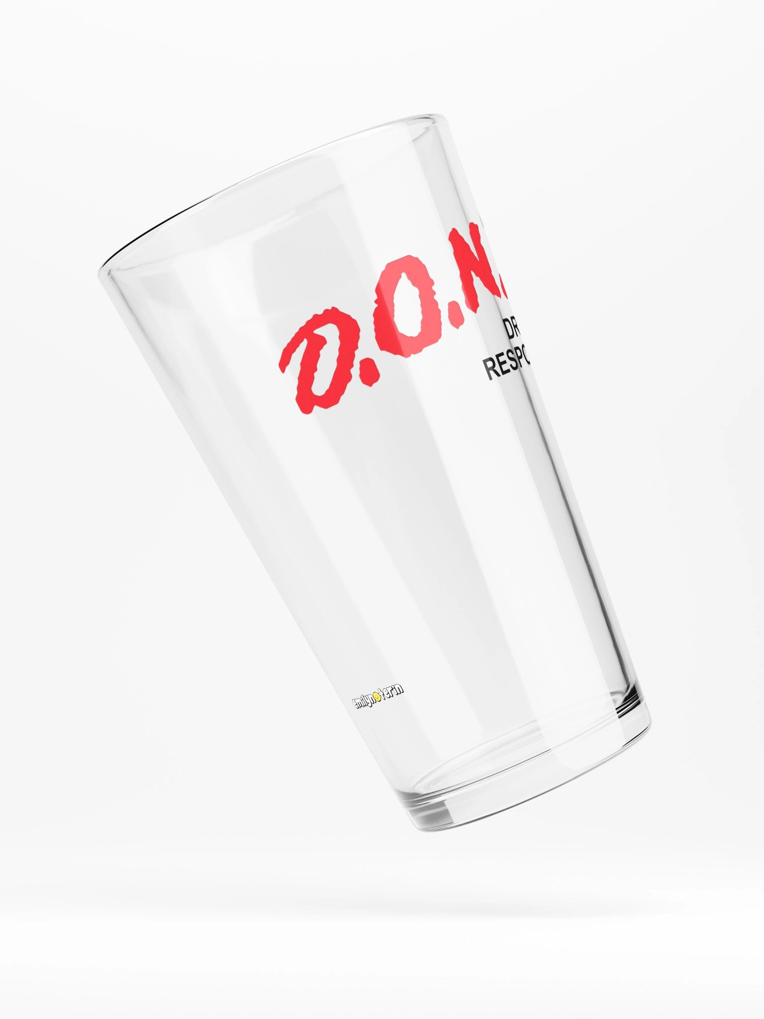 D.O.N.T. Drink Responsibly Pint Glass product image (4)