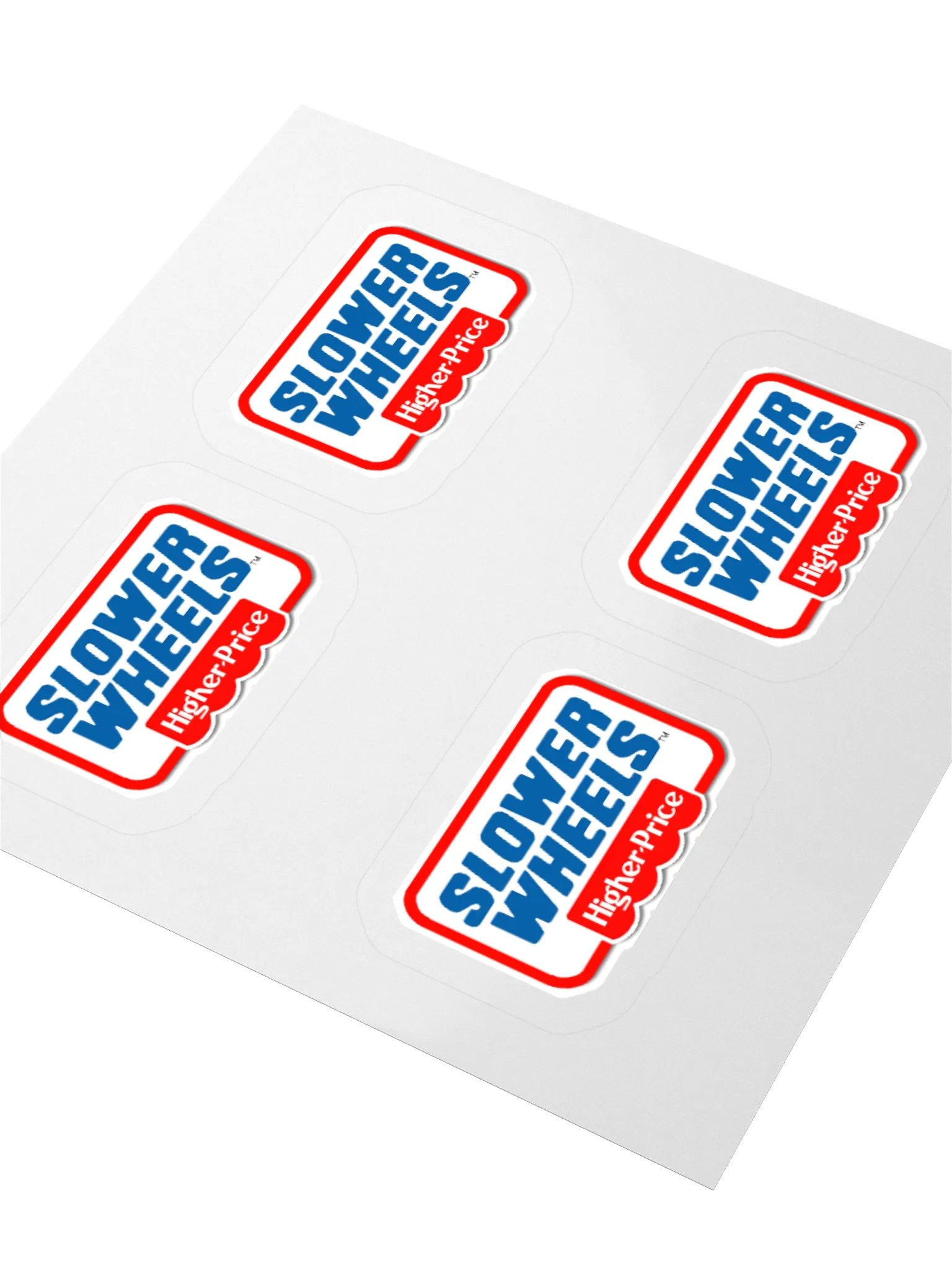 SLOWER WHEELS, HIGHER PRICE STICKERS (4-PACK) product image (3)