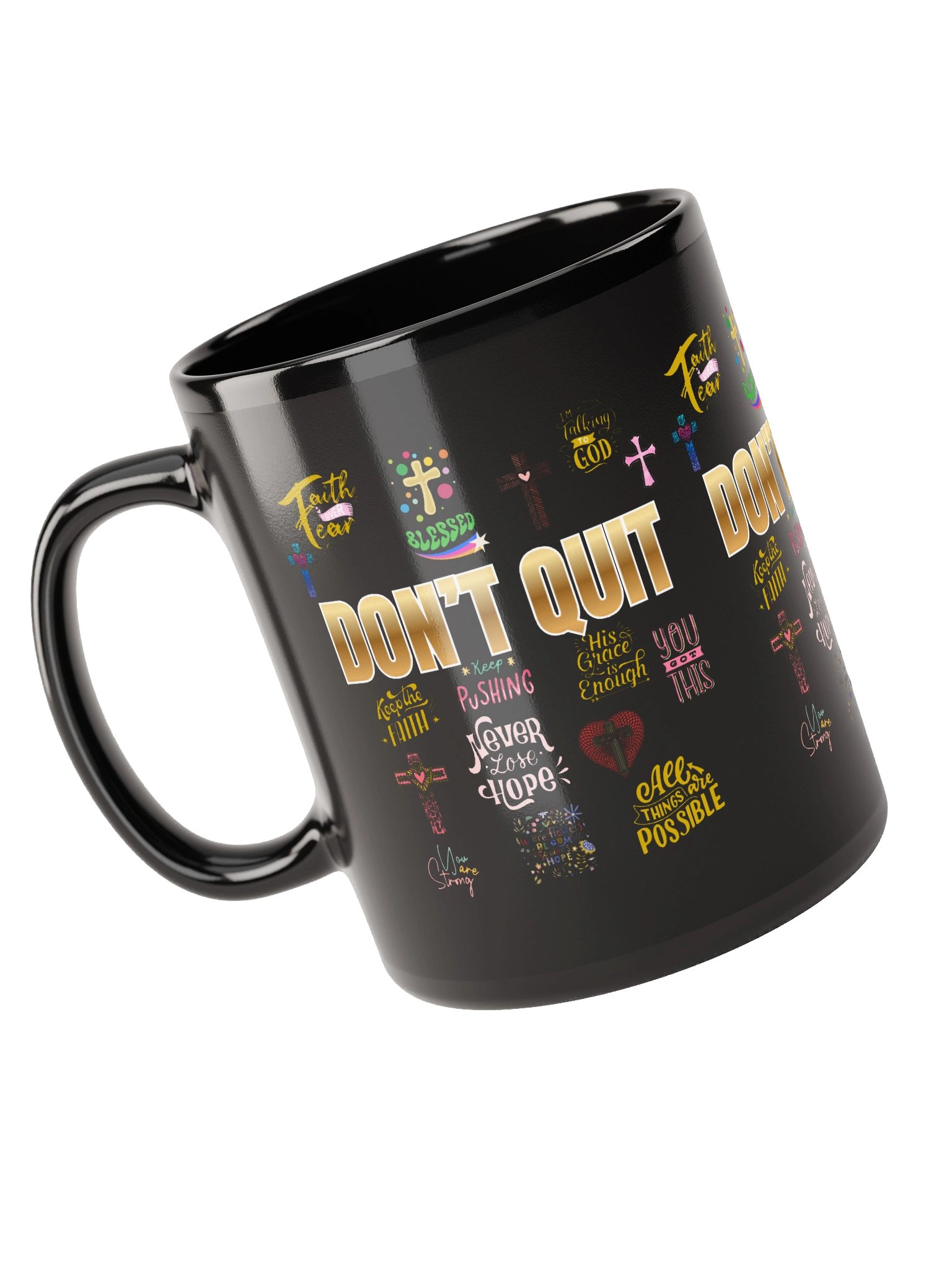 Don't Quit Inspirational Collage Black Glossy Mug product image (5)
