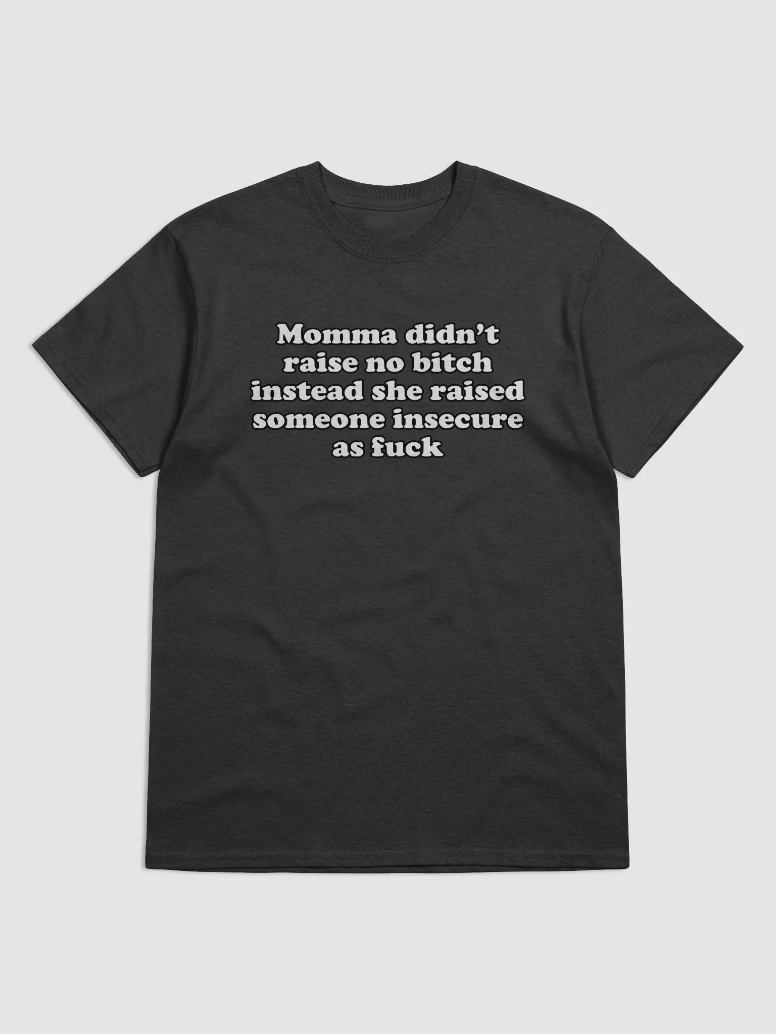 Momma didnt raise no bitch product image (1)