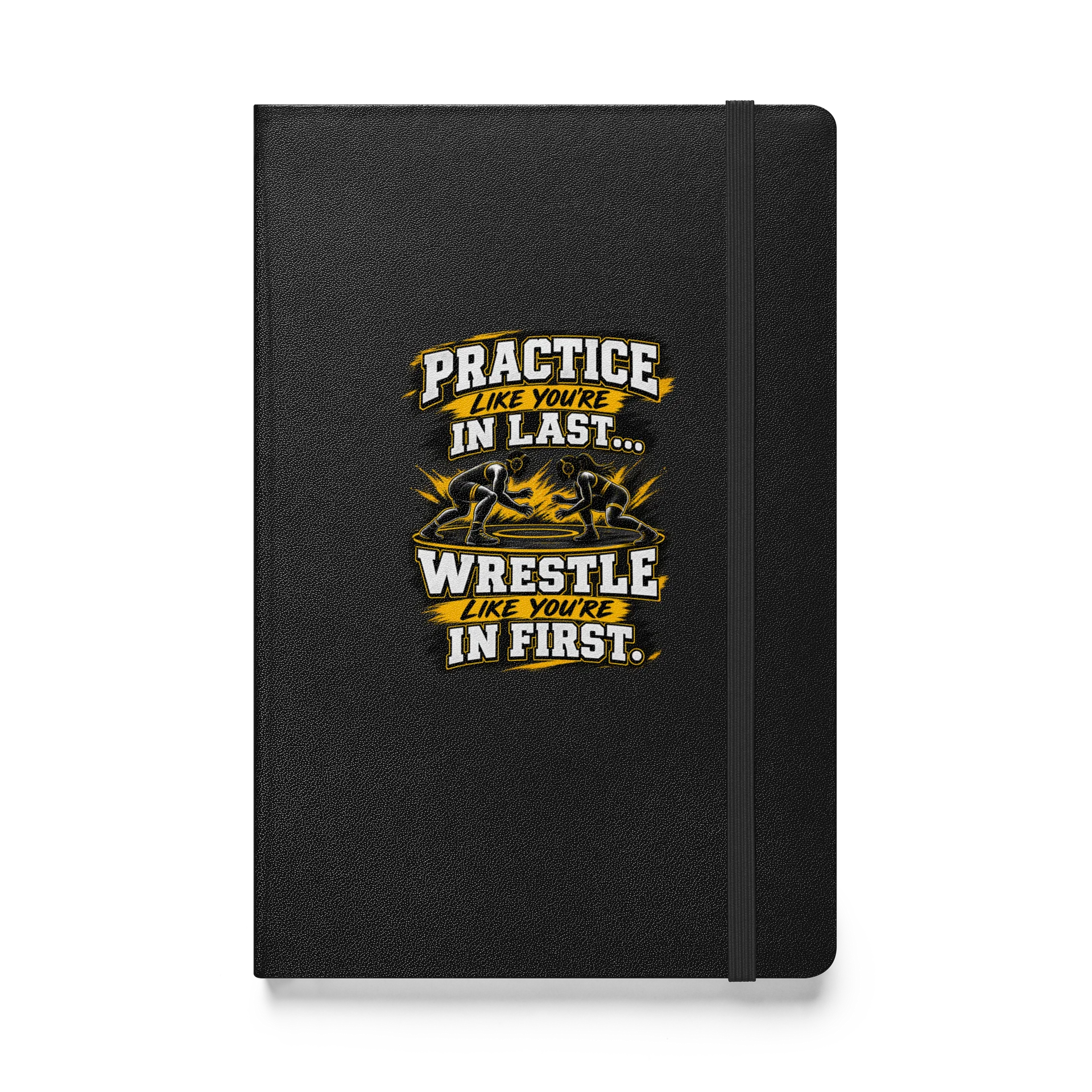 Practice Like You’re in Last Wrestling Notebook product image (1)