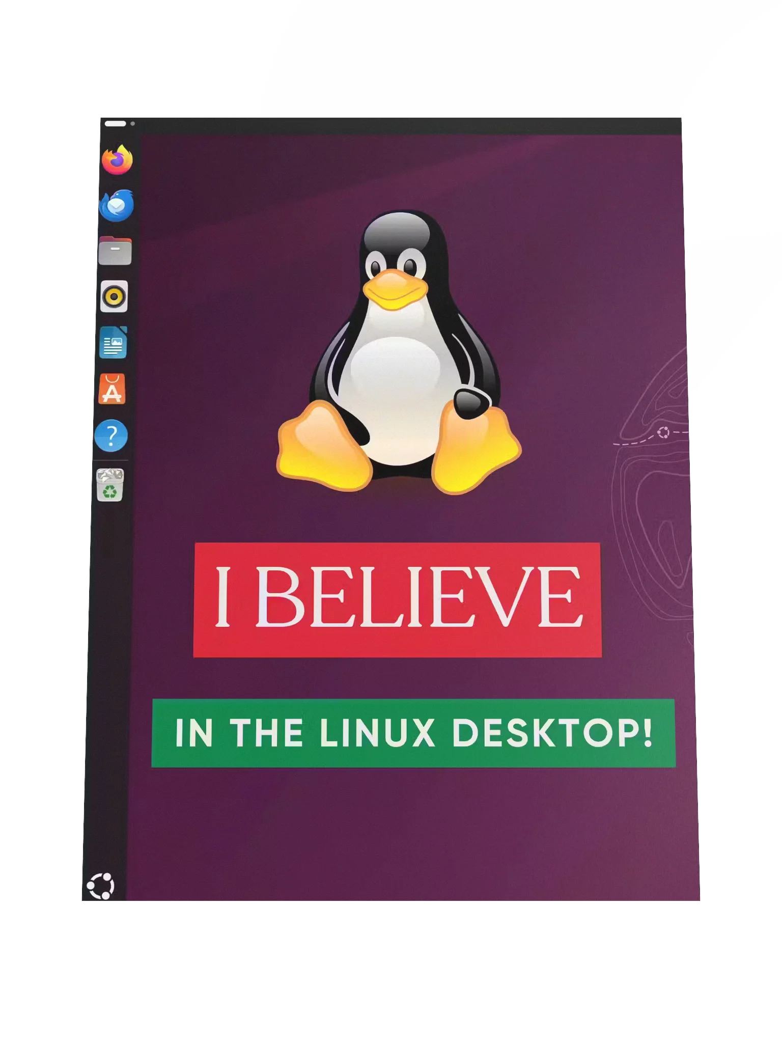 "I Believe In The Linux Desktop" 18" x 24" Poster product image (4)