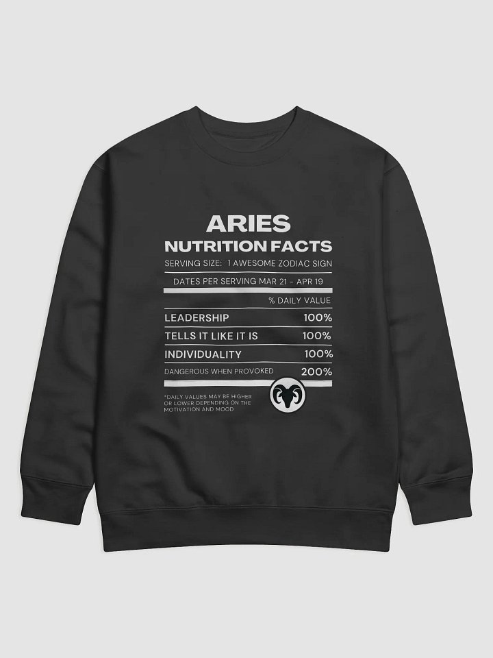 Aries Nutrition Facts Sweatshirt product image (2)