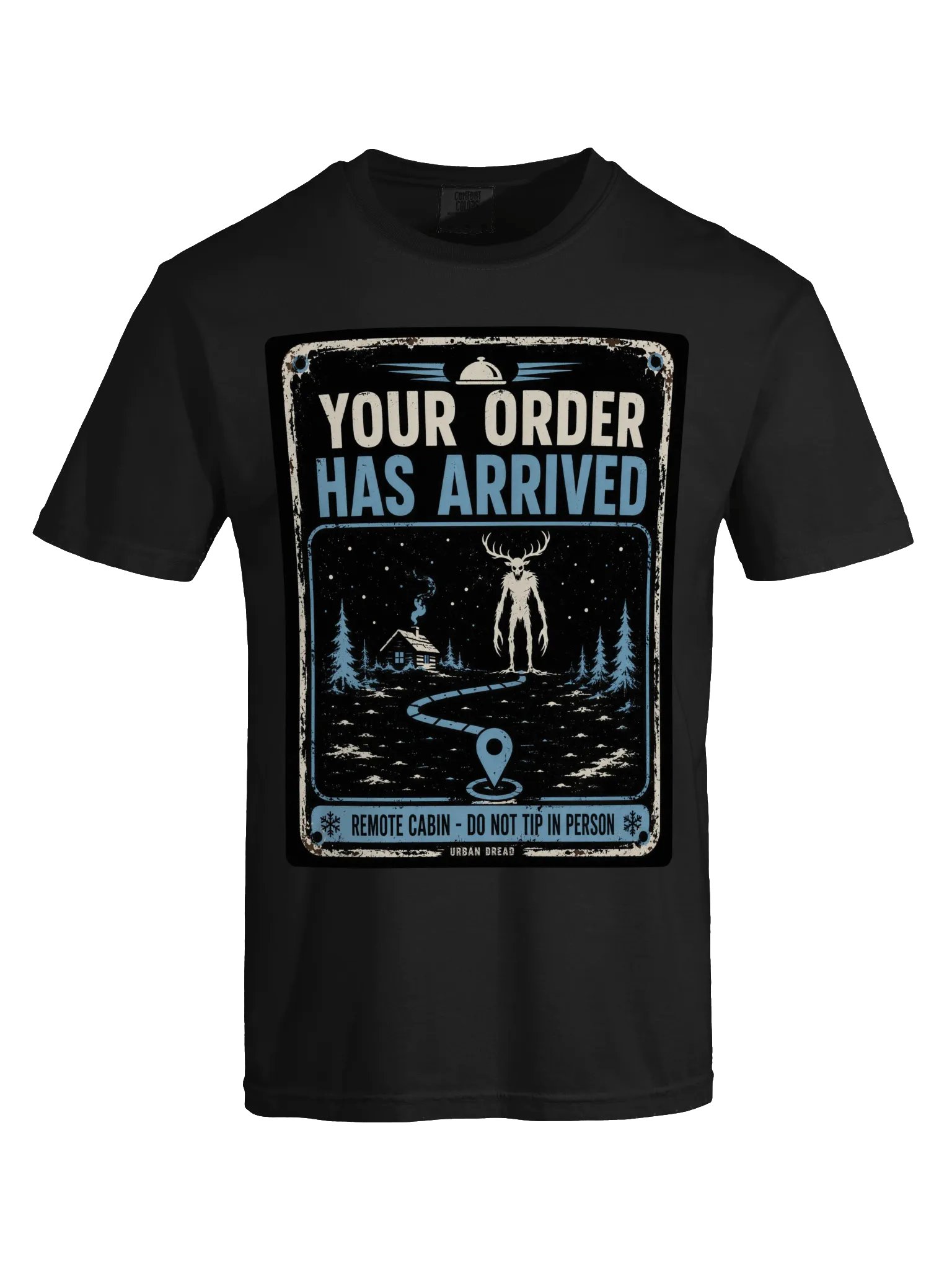 Your Order Has Arrived — Remote Cabin Horror T-Shirt product image (4)