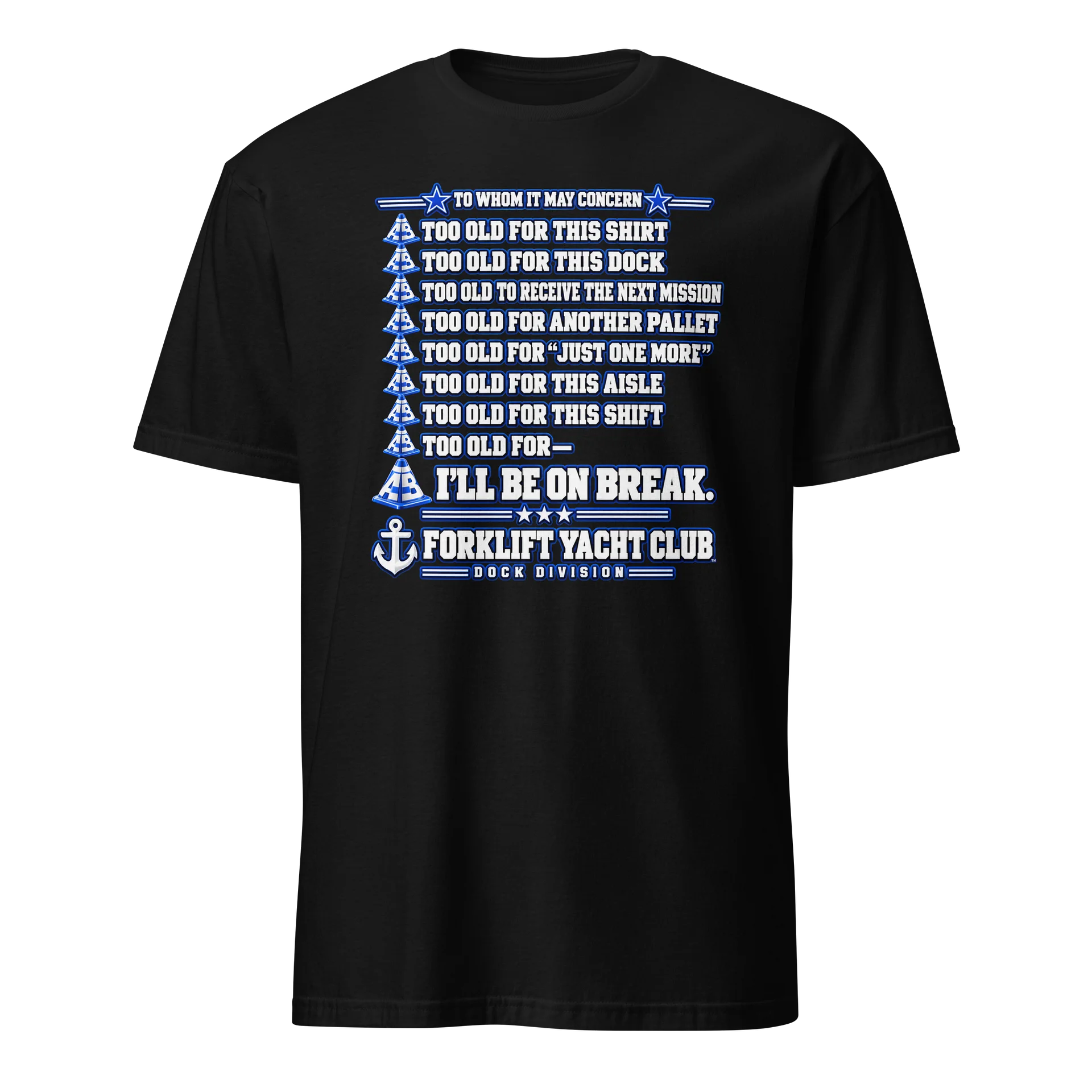 Too old for this shirt– Forklift Yacht Club Industrial Crew product image (1)