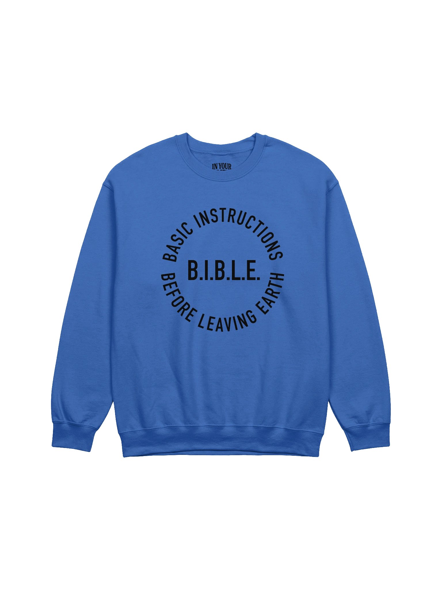 B.I.B.L.E. Sweatshirt product image (1)