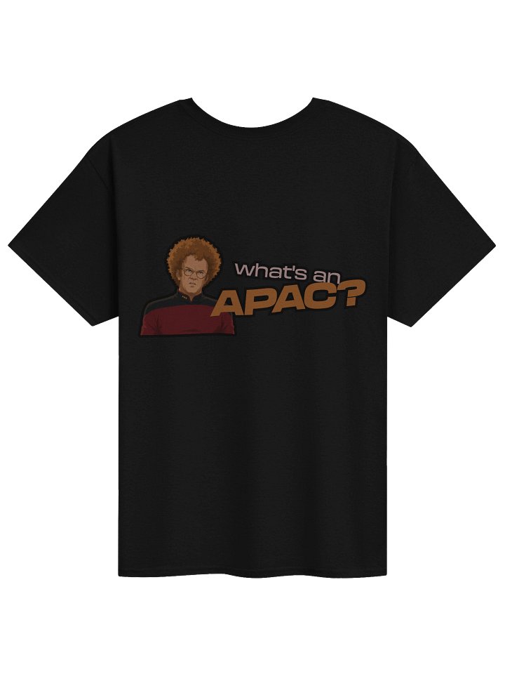 What's an APAC? T-shirt product image (12)