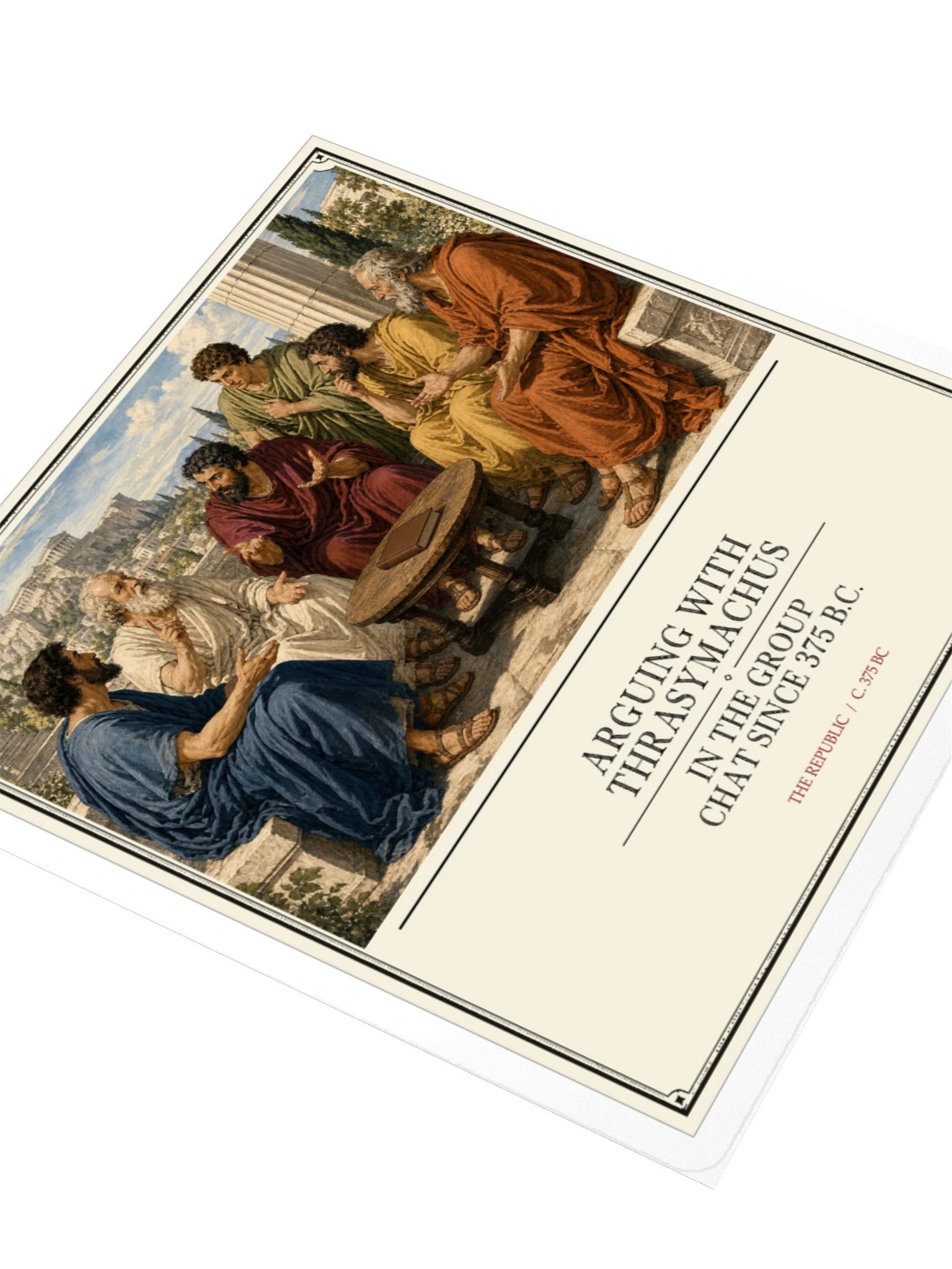 Arguing With Thrasymachus Group Chat Since 375 -- The Republic Sticker product image (3)