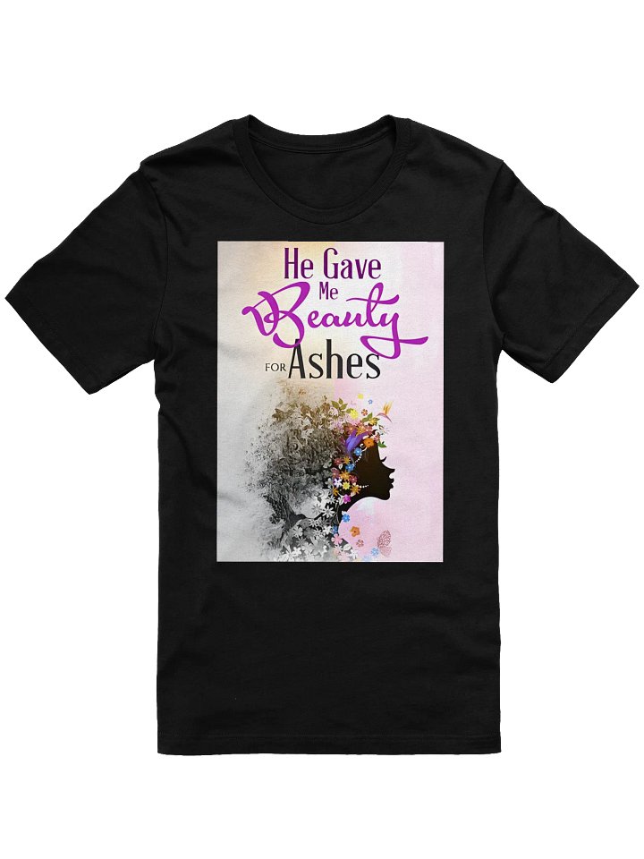 Beauty for Ashes Stylized T-Shirt product image (1)