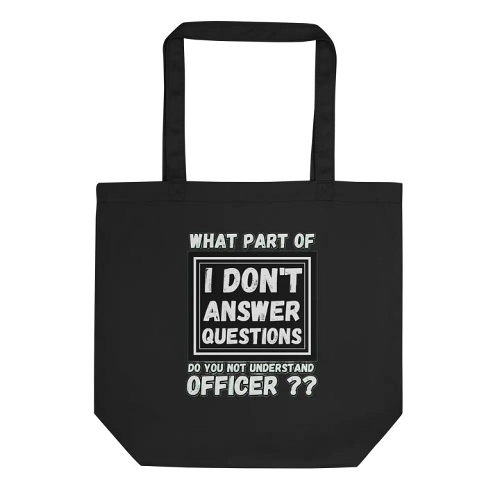 I DON'T ANSWER QUESTIONS product image (1)