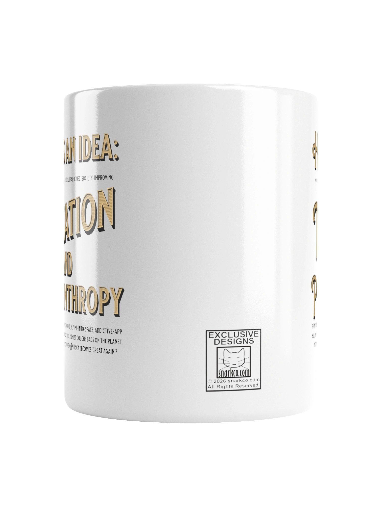 High quality white ceramic mug says: "Here's an idea: how about we demand some good old fashioned..." product image (2)