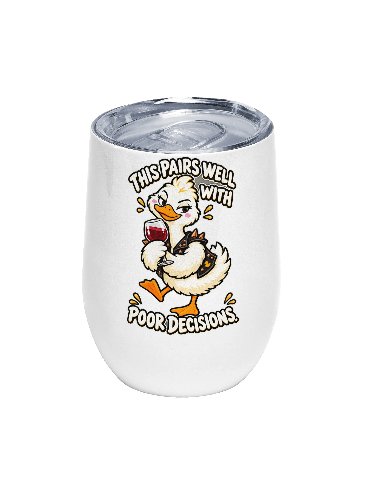 This pairs well with poor decisions — Sir Honks-A-Lot Wine Tumbler