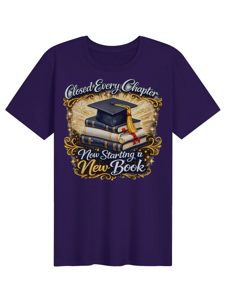 Closed Every Chapter Now Starting a New Book — Bella+Canvas Unisex Tee product image (1)