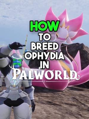 How To Breed Ophydia In Palworld #palworld #gaming #whattoplay #gamingontiktok #tiktokpartner 