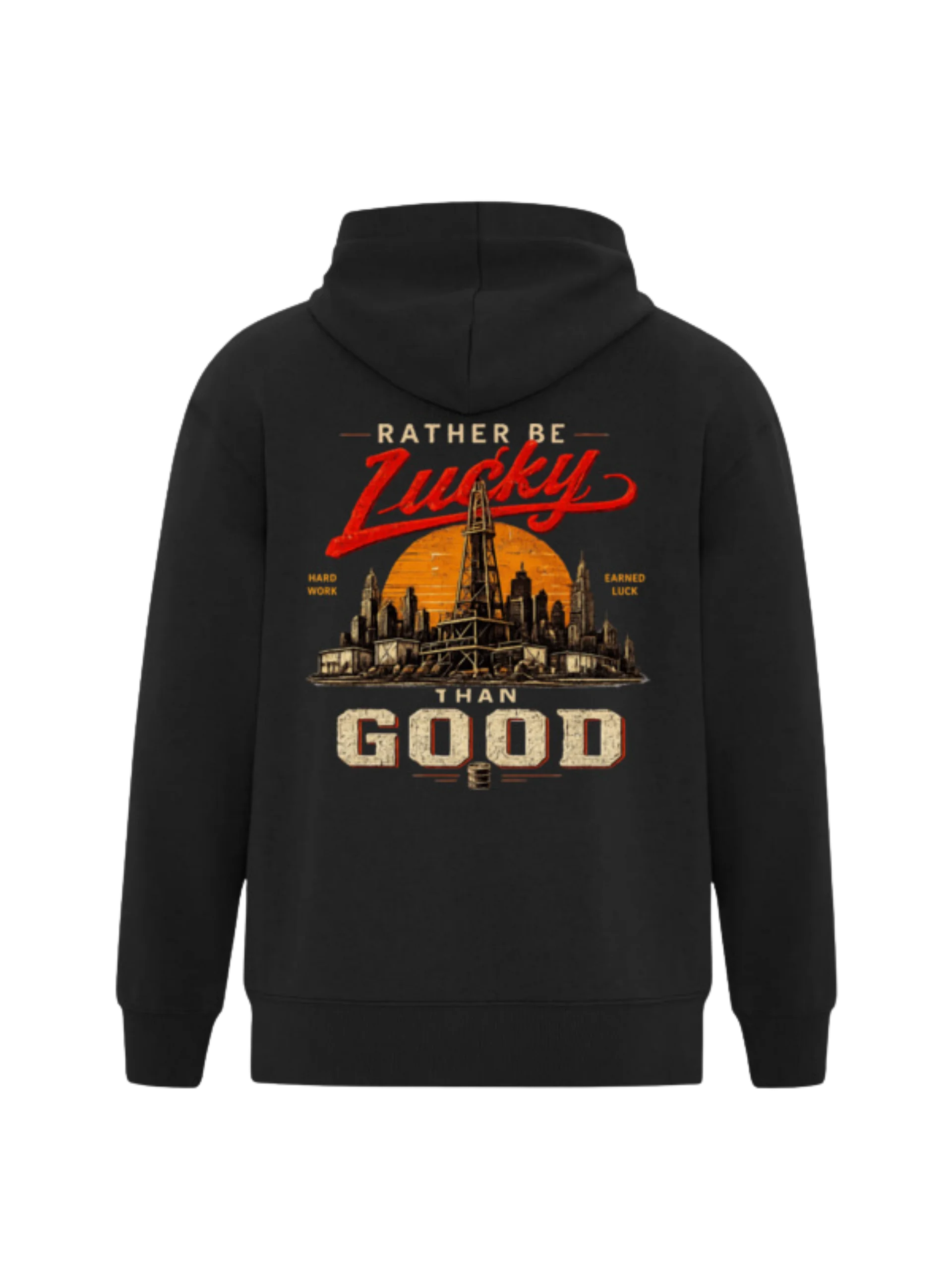Rather be Lucky Than Good Hoodie product image (1)